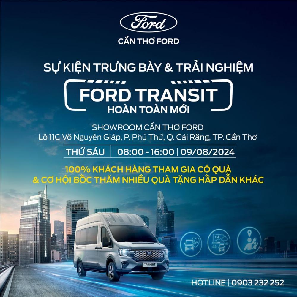 Trải nghiệm Ford Transit hoàn toàn mới 2024 duy nhất và hoành tráng nhất miền Tây