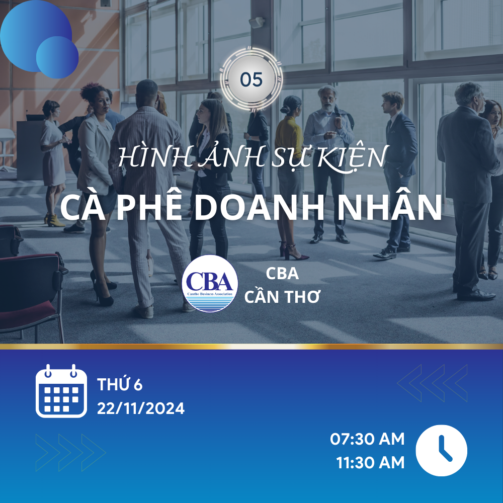 Hình Ảnh CBA – Cà Phê Doanh Nhân Kỳ 5 Năm 2024