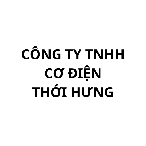 Công Ty TNHH Cơ Điện Thới Hưng