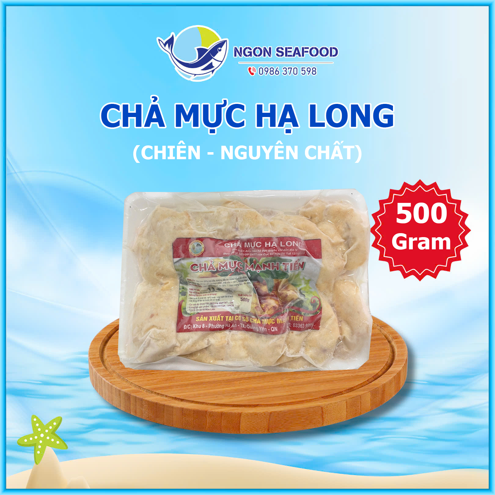 Chả mực giã tay Hạ Long làm từ mực gì?