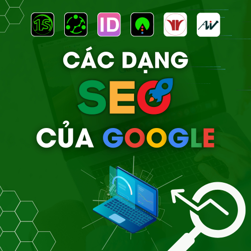 Có Mấy Dạng SEO Của Google?