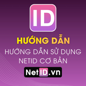 Hướng Dẫn Sử Dụng NetID Cơ Bản