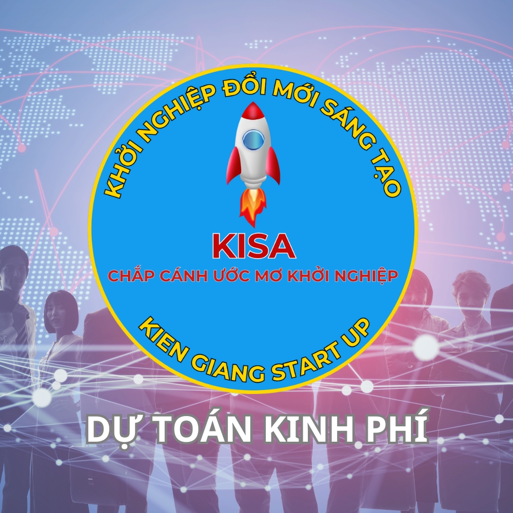 Dự Toán Kinh Phí Tổ Chức Đại Hội Hội Khởi Nghiệp Đổi Mới Sáng Tạo Tỉnh Kiên Giang Lần Thứ I