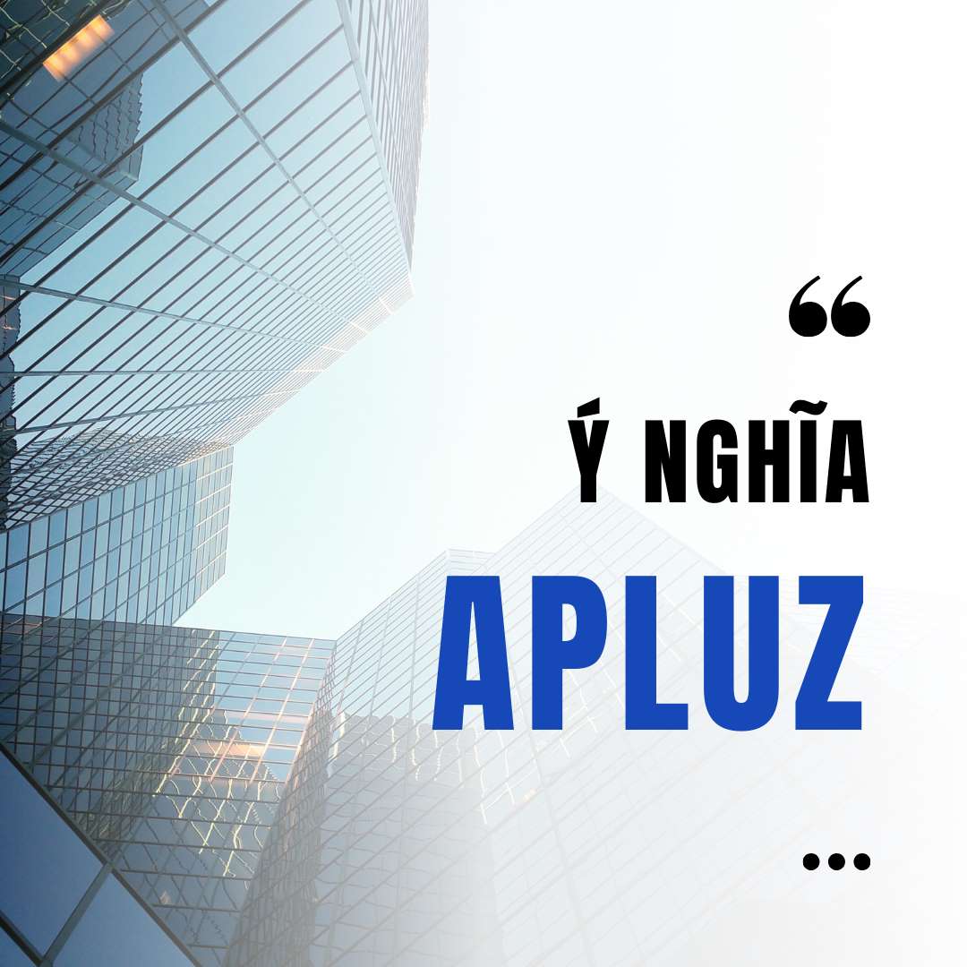 Ý Nghĩa APLUZ