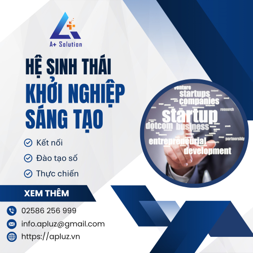 Hệ Sinh Thái Khởi Nghiệp Sáng Tạo