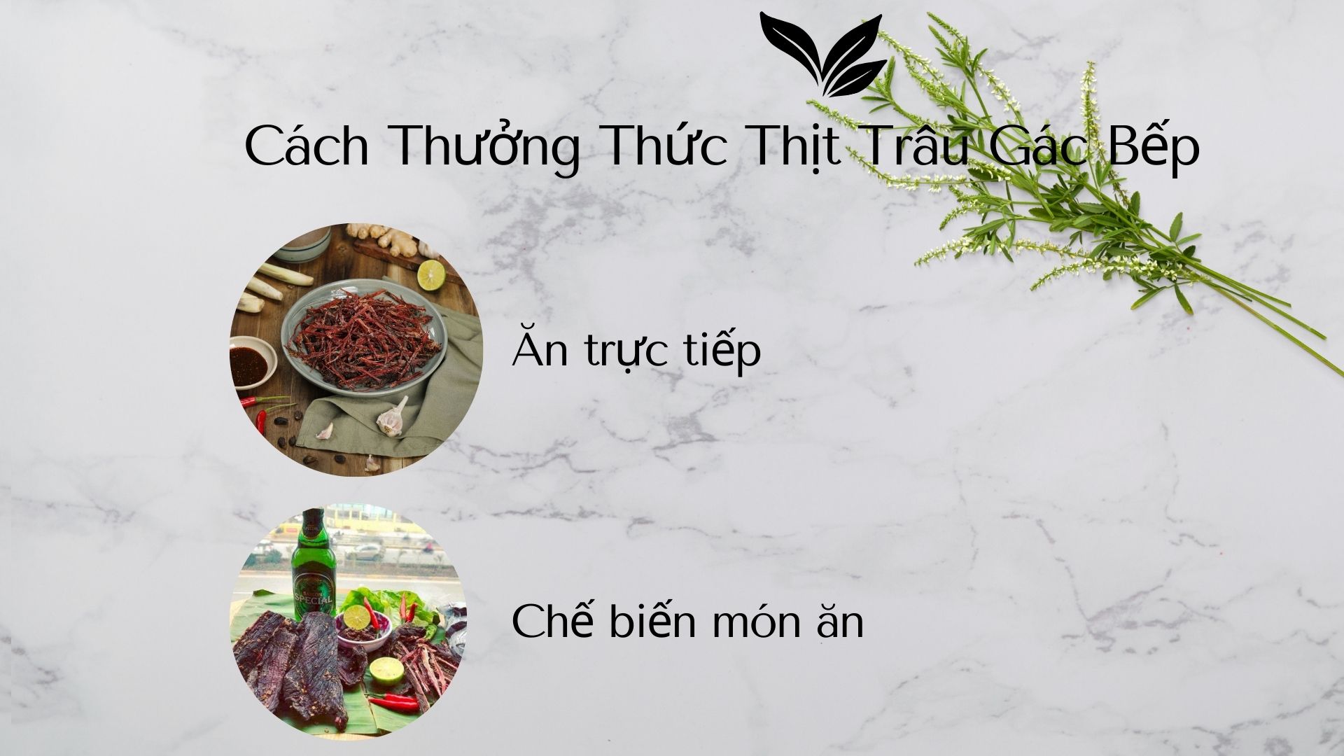 Cách Thưởng Thức Thịt Trâu Gác Bếp