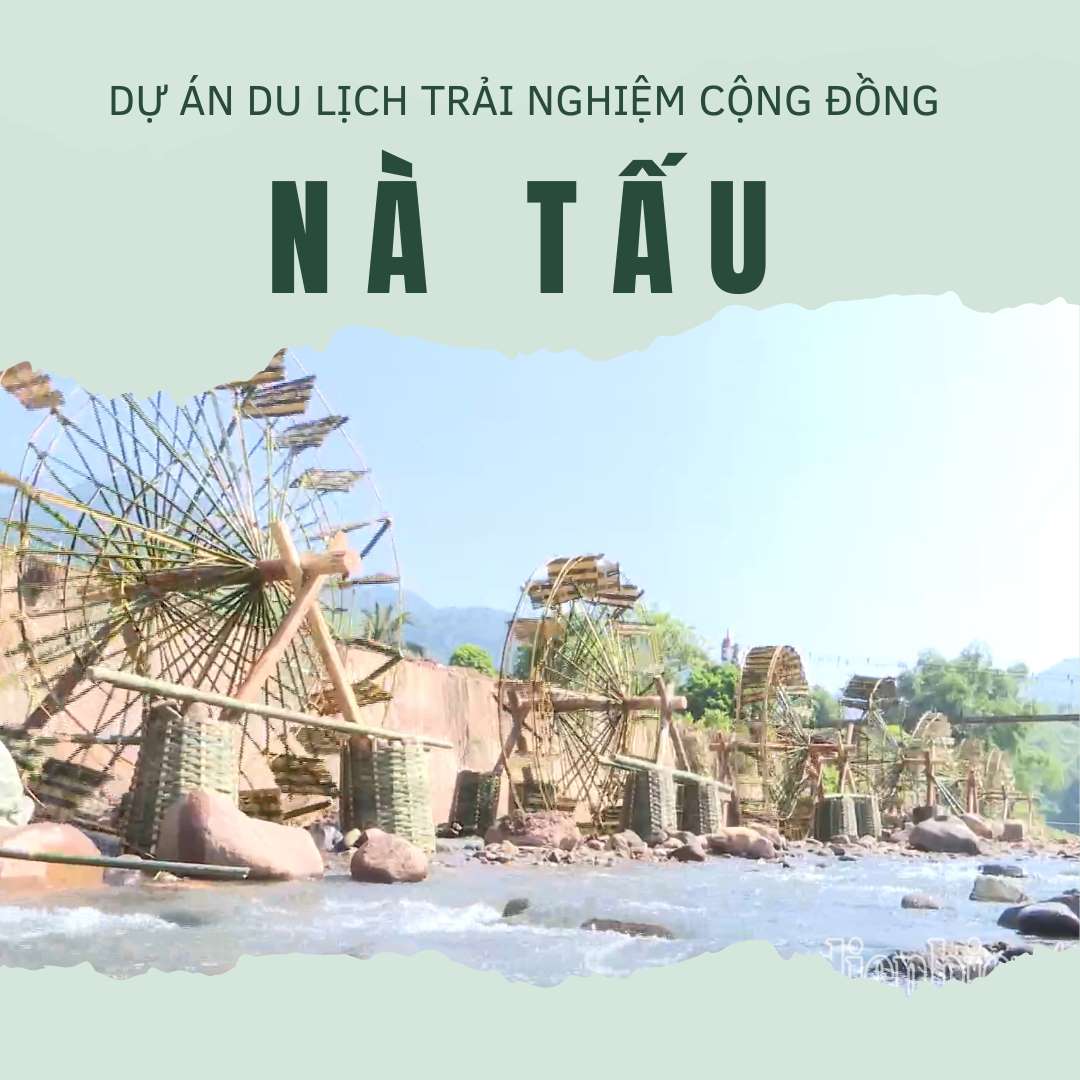 Phát Triển Du Lịch Trải Nghiệm Cộng Đồng Tại Nà Tấu