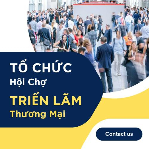 Dịch Vụ Tổ Chức Hội Chợ Và Triển Lãm Thương Mại