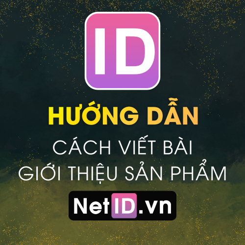 Cách Viết Bài Giới Thiệu Sản Phẩm Chuẩn SEO