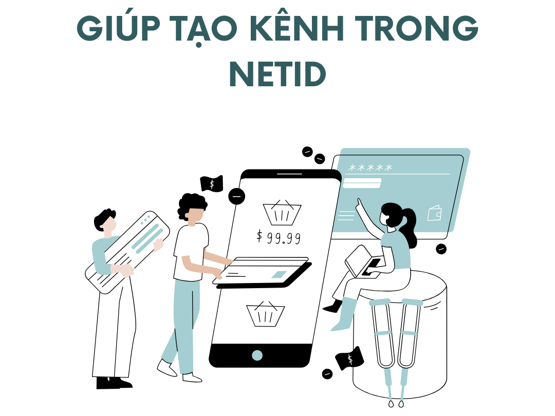 Giúp tạo kênh trong NetID