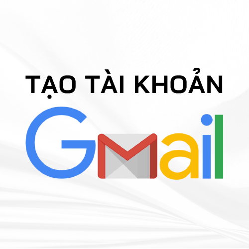 Cách Tạo Tài Khoản Gmail