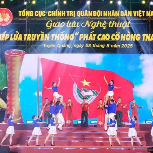 Giao Lưu Nghệ Thuật Tiếp Lửa Truyền Thống Phất Cao Cờ Hồng Tháng Tám