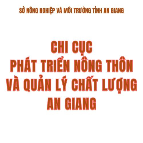 Chi Cục Phát Triển Nông Thôn Và Quản Lý Chất Lượng An Giang