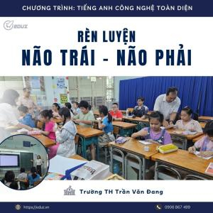EDUZ Đồng Hành Cùng Trường TH Trần Văn Đang: Đánh Thức Tiềm Năng Não Bộ Học Sinh