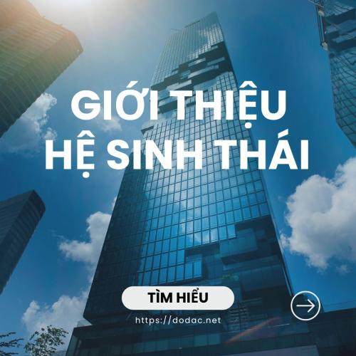 Giới Thiệu Hệ Sinh Thái