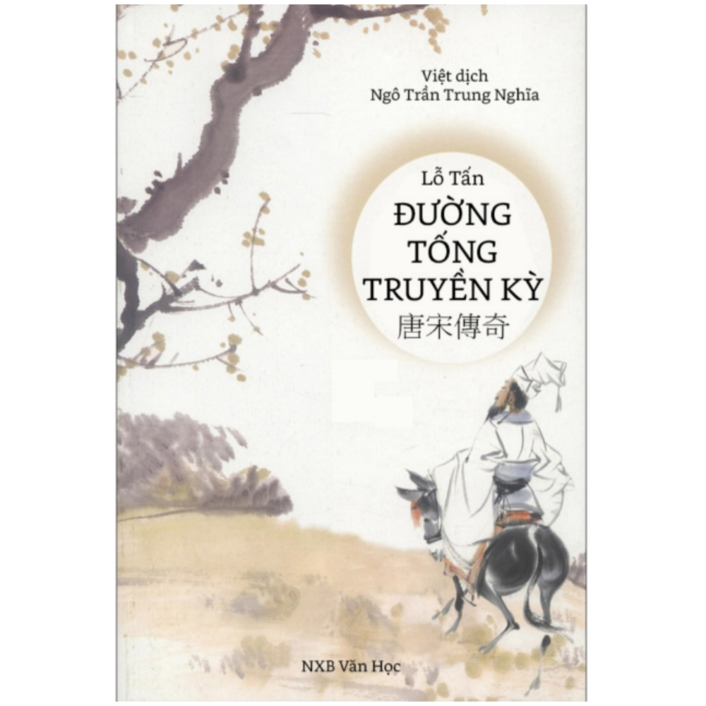 Đường Tống Truyền Kỳ - Lỗ Tấn