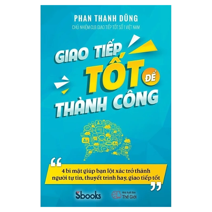 Giao Tiếp Tốt Để Thành Công