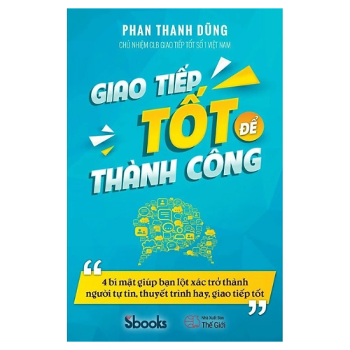 Giao Tiếp Tốt Để Thành Công