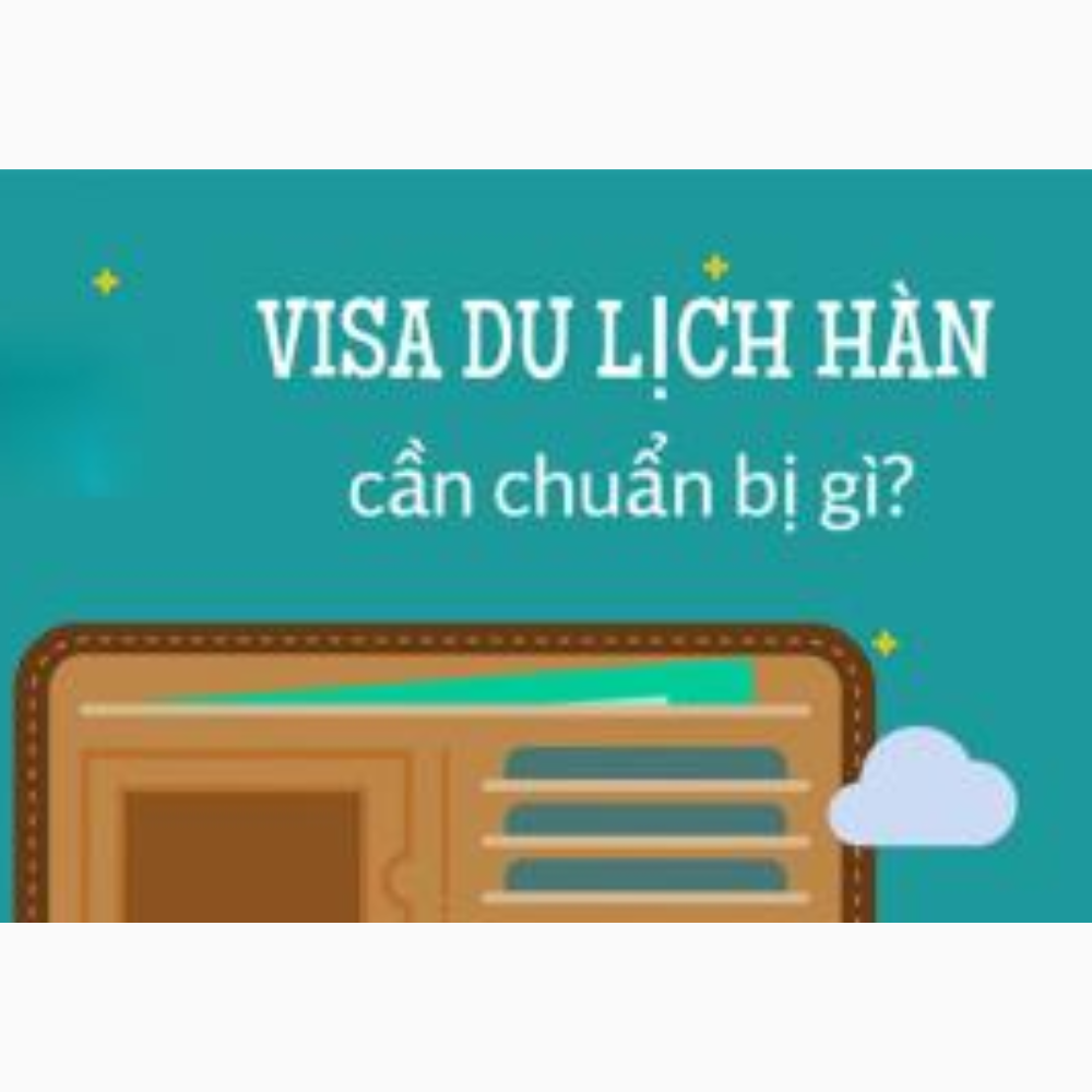 Xin Visa Hàn Quốc Nhanh - Đầy đủ Hồ Sơ