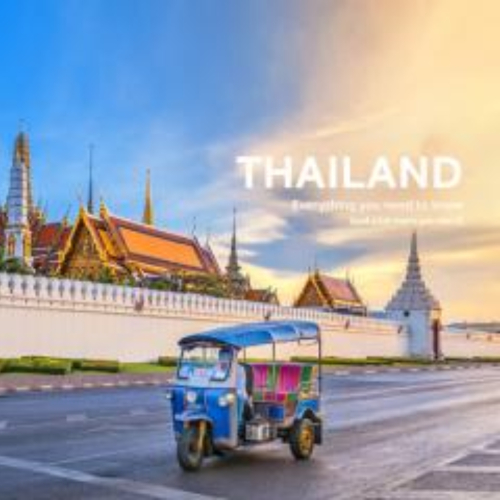 Những Điều Cần Biết Khi Đi Du Lịch Thái Lan