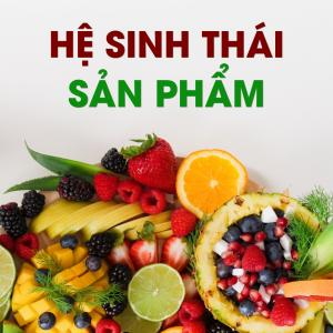 Hệ Sinh Thái Sản Phẩm Đặc Sản