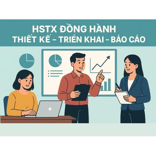 5. HSTX đồng hành thiết kế – triển khai – báo cáo