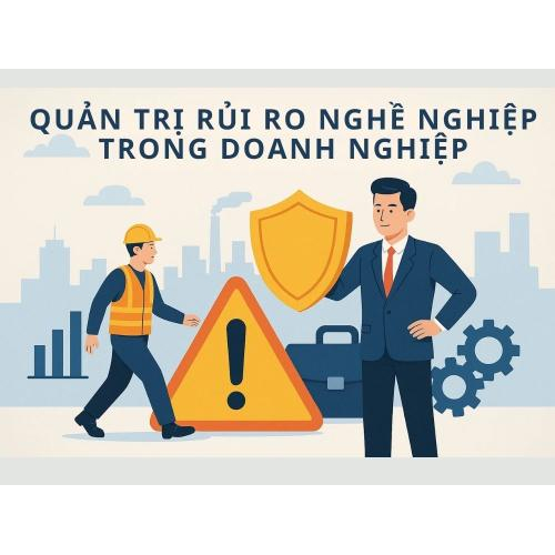 3. Quản trị rủi ro nghề nghiệp trong doanh nghiệp