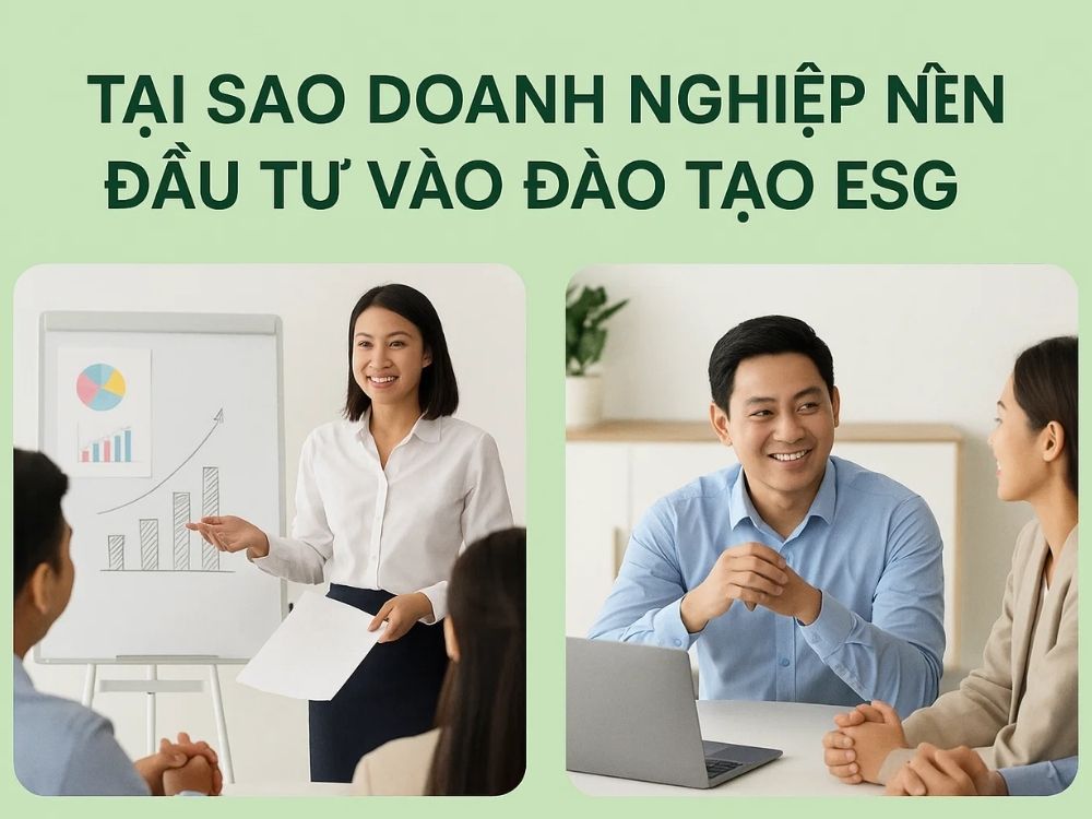 4) Tại sao doanh nghiệp nên đầu tư vào đào tạo ESG