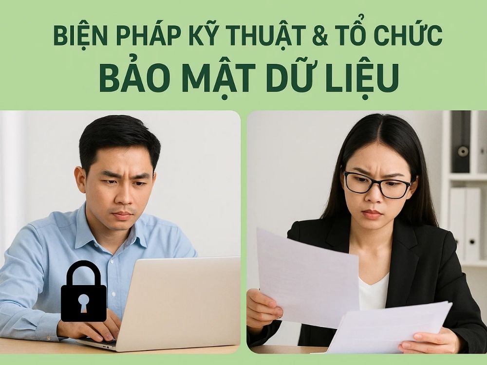 4. Biện pháp kỹ thuật và tổ chức bảo mật dữ liệu