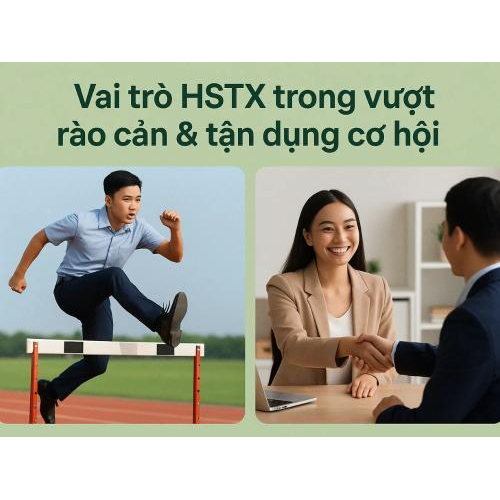 5. Vai trò HSTX trong vượt rào cản và tận dụng cơ hội