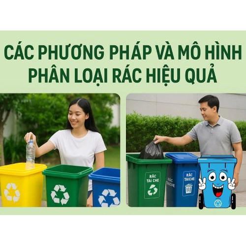 3) Các phương pháp và mô hình phân loại rác hiệu quả