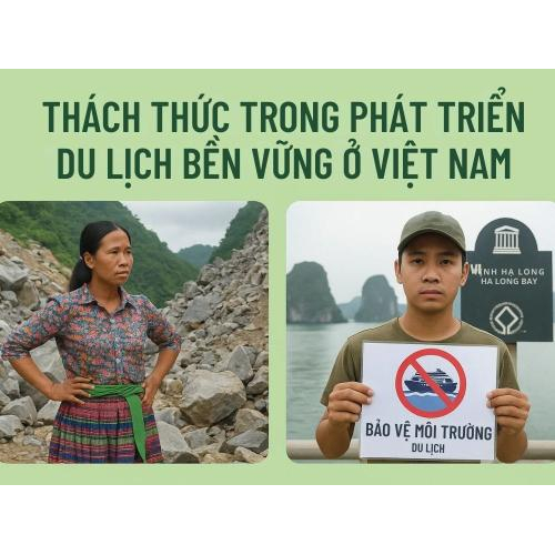 3) Thách thức trong phát triển du lịch bền vững ở Việt Nam