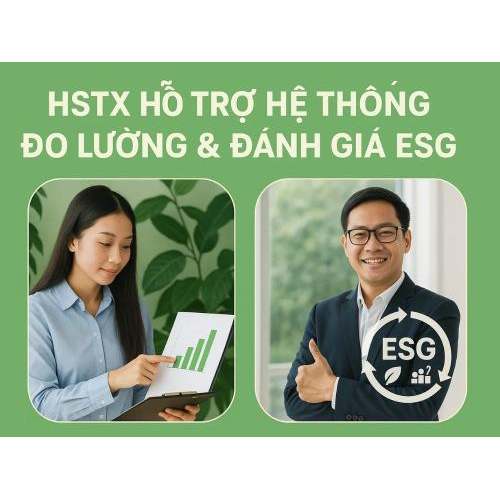 5. HSTX hỗ trợ kết nối và đánh giá quỹ ESG
