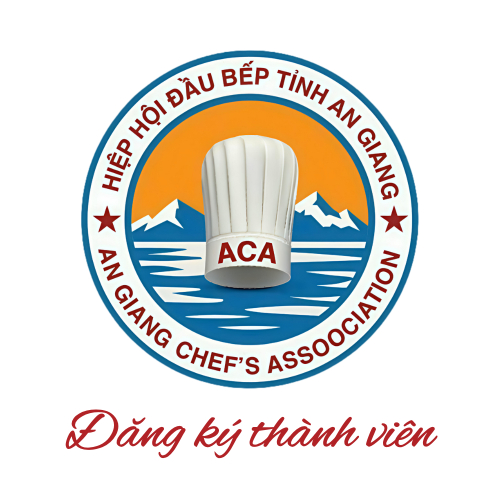 Đăng Ký Tham Gia Thành Viên Hiệp Hội Đầu Bếp Tỉnh An Giang