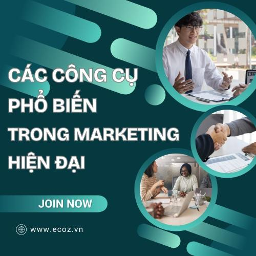 Các Công Cụ Phổ Biến Trong Marketing Hiện Đại
