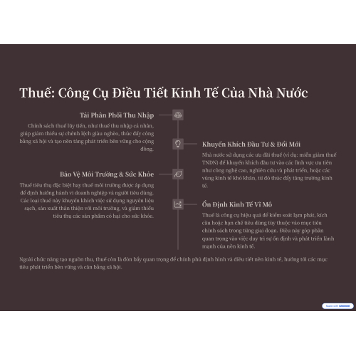 2. Thuế là công cụ Nhà nước điều tiết kinh tế