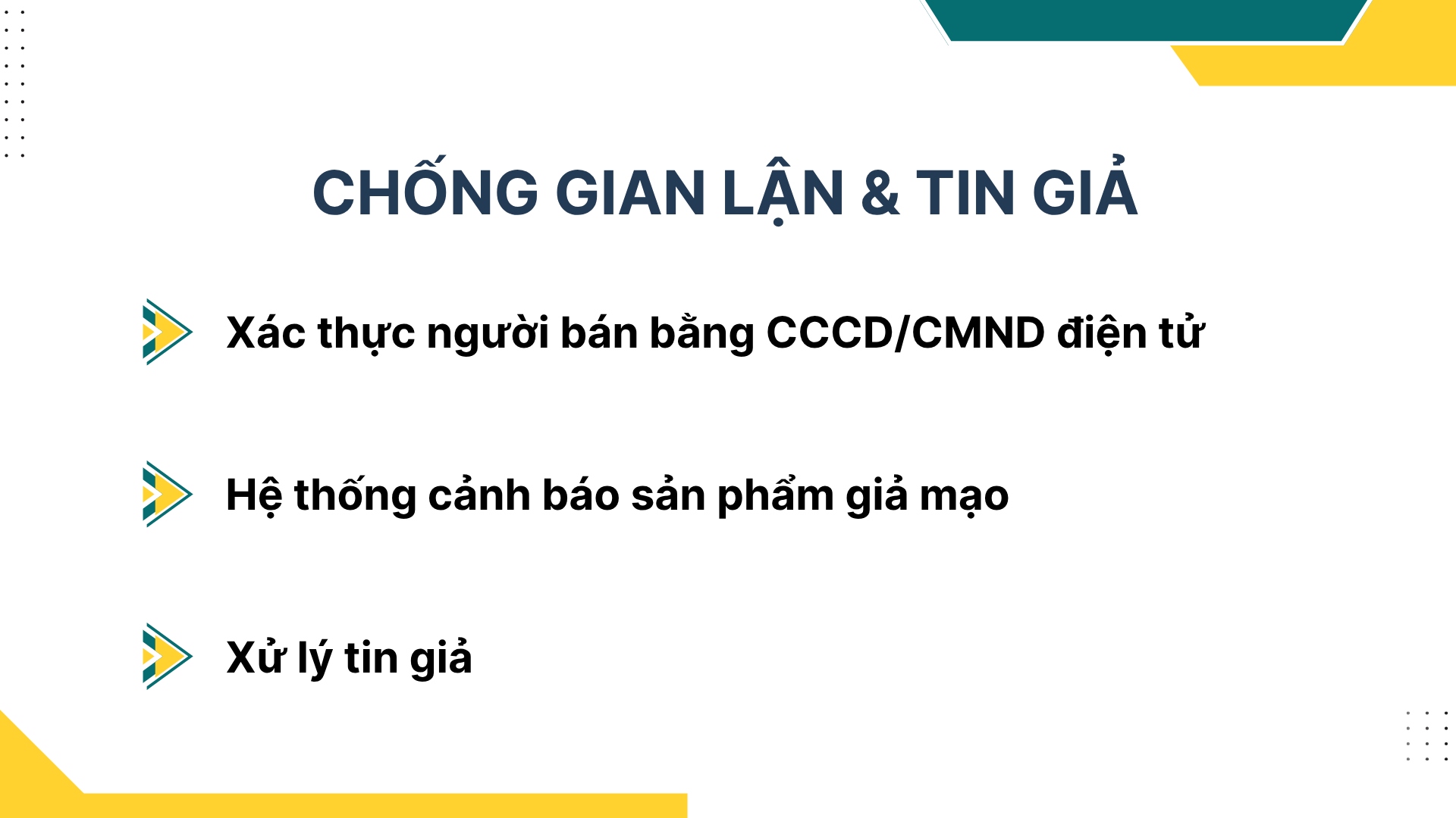 5.  Chống Gian lận & Tin giả