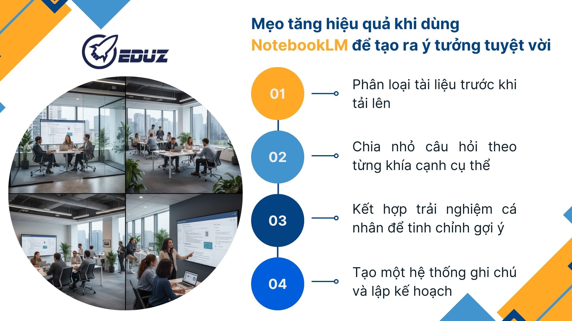 3. Mẹo tăng hiệu quả khi dùng NotebookLM để tạo ra ý tưởng tuyệt vời