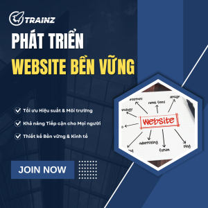 Buổi 2: Phát Triển Website Bền Vững (tt)