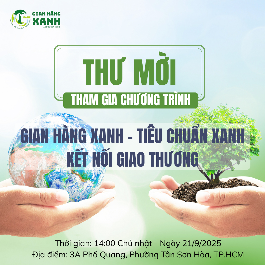 Thư Mời Tham Gia Chương Trình Gian Hàng Xanh - Tiêu Chuẩn Xanh