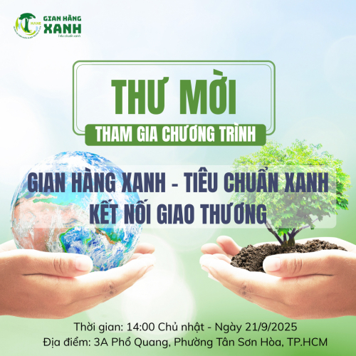 Thư Mời Tham Gia Chương Trình Gian Hàng Xanh - Tiêu Chuẩn Xanh