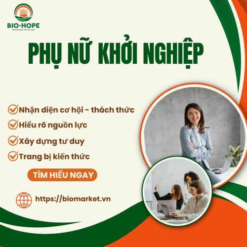 Phụ Nữ Khởi Nghiệp - Cơ Hội, Thách Thức Và Nguồn Lực Hỗ Trợ