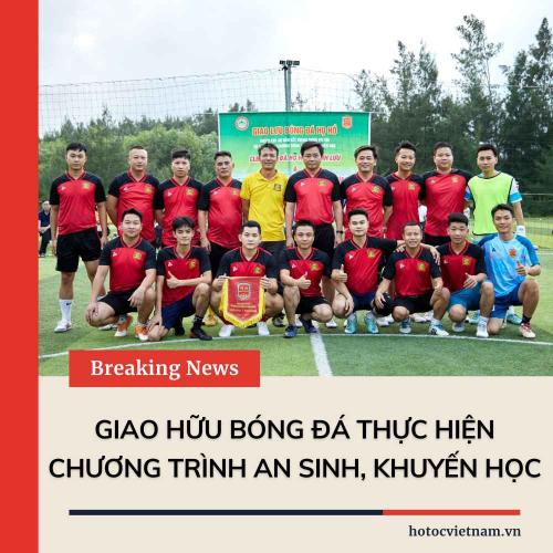 Giao Hữu Bóng Đá Và Thực Hiện Chương Trình An Sinh, Khuyến Học