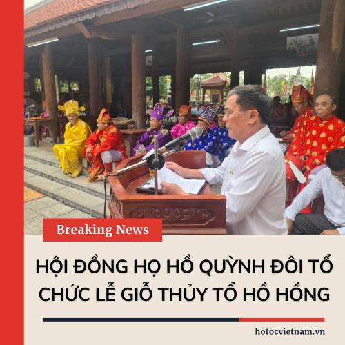 Hội Đồng Họ Hồ Đại Tộc Quỳnh Đôi Tổ Chức Lễ Giỗ Thủy Tổ Hồ Hồng