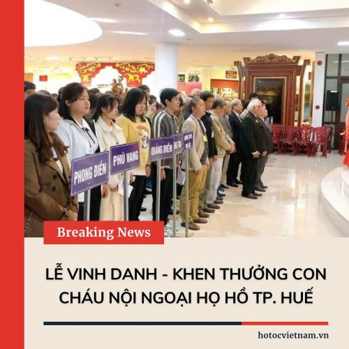 Lễ Vinh Danh - Khen Thưởng Con Cháu Nội Ngoại Họ Hồ Thừa Thiên Huế