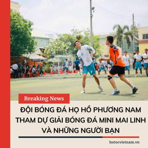 Đội Bóng Đá Họ Hồ Phương Nam Tham Dự Giải Bóng Đá Mini