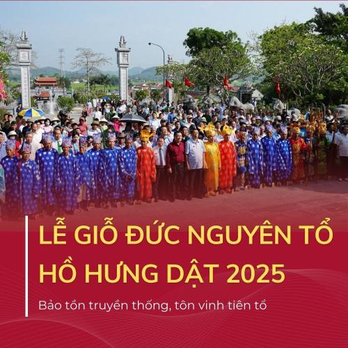Lễ giỗ Đức Nguyên Tổ họ Hồ - Trạng nguyên Hồ Hưng Dật 2025