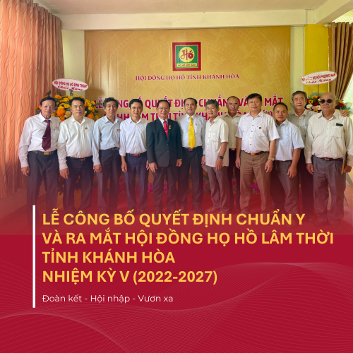 Lễ Ra Mắt Hội Đồng Họ Hồ Lâm Thời Tỉnh Khánh Hòa – Nhiệm Kỳ V (2022-2027)