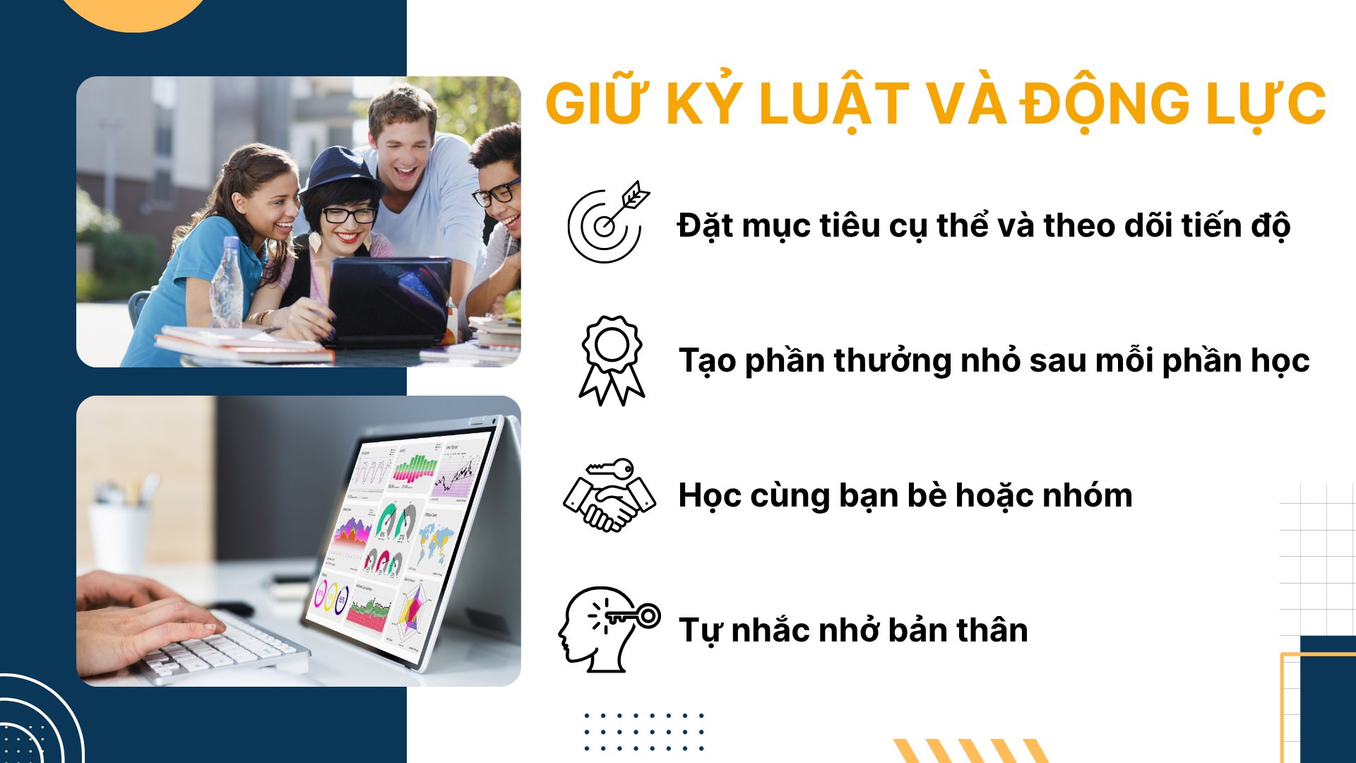 4. Giữ kỷ luật và động lực cá nhân