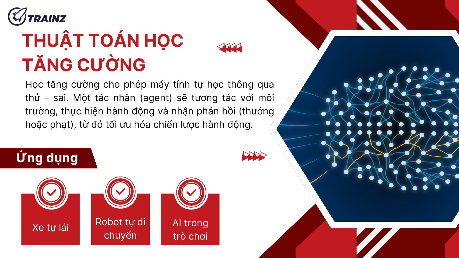 3. Thuật toán học tăng cường (reinforcement learning)